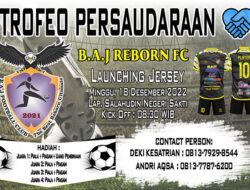 B.A.J Reborn FC Akan Gelar Trofeo Persaudaraan