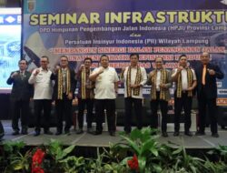 Buka Seminar Infrastruktur, Gubernur Arinal : Infrastruktur Jalan Memiliki Peran Penting Dalam Merangsang Pertumbuhan Ekonomi