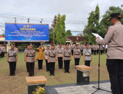 Polres Way Kanan Gelar Upacara Sertijab Kabaglog, Kasipropam, Kasikum, Kapolsek dan Pelantikan Kasatreskrim